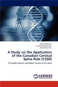 Study on the Application of the Canadian Cervical Spine Rule (CSSR)