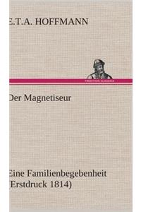 Der Magnetiseur
