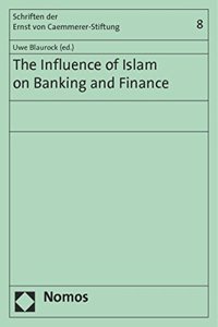 The Influence of Islam on Banking and Finance
