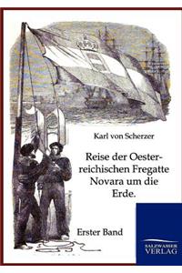Reise der Oesterreichischen Fregatte Novara um die Erde