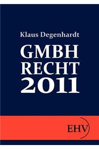 Gmbh-Recht 2011
