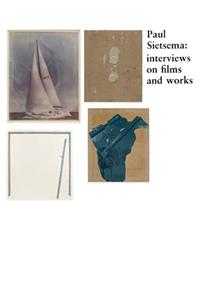 Paul Sietsema - Interviews on Films and Works