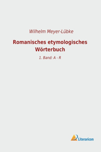 Romanisches etymologisches Wörterbuch