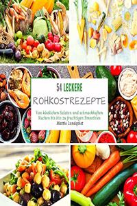 54 leckere Rohkostrezepte