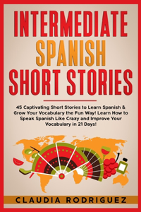 Intermediate Spanish Short Stories