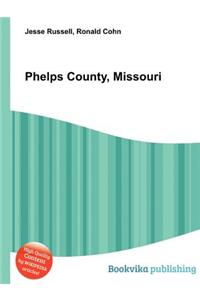 Phelps County, Missouri