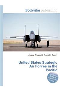 United States Strategic Air Forces in the Pacific