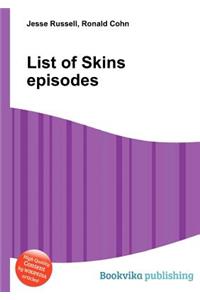 List of Skins Episodes