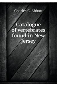 Catalogue of Vertebrates Found in New Jersey