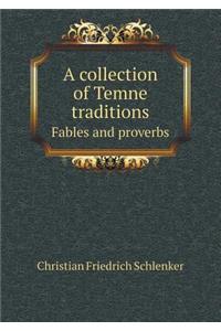 A collection of Temne traditions Fables and proverbs