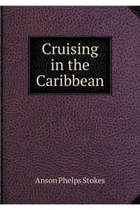 Cruising in the Caribbean