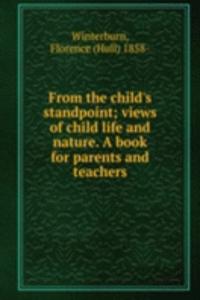 From the child's standpoint