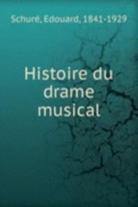 Histoire du drame musical