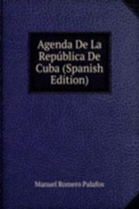 Agenda De La Republica De Cuba (Spanish Edition)