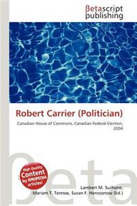 Robert Carrier (Politician)