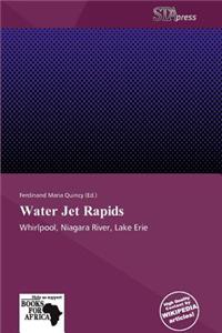 Water Jet Rapids
