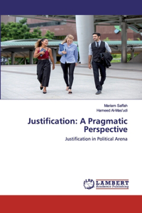 Justification: A Pragmatic Perspective