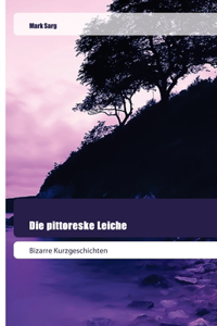 pittoreske Leiche