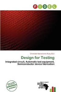 Design for Testing