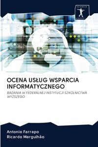 Ocena Uslug Wsparcia Informatycznego