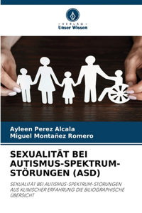 Sexualität Bei Autismus-Spektrum-Störungen (Asd)