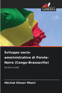 Sviluppo socio-amministrativo di Pointe-Noire (Congo-Brazzaville)