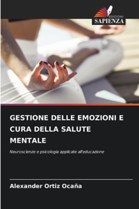 Gestione Delle Emozioni E Cura Della Salute Mentale