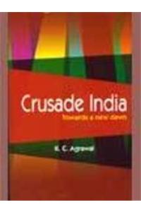 Crusade India: Towards A New Dawn (Price Printed)