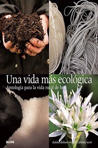 UNA VIDA MAS ECOLOGICA (Spanish Edition)