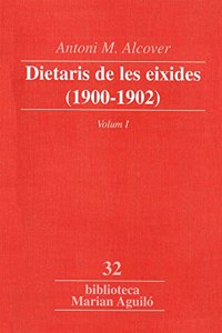 Dietari de les eixides (1900-1902). Volum 1