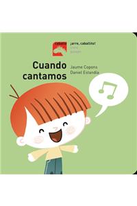 Cuando Cantamos