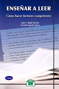 Ensenar a leer. Como hacer Lectores Competentes