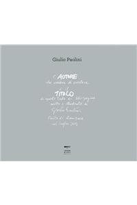 L'Autore Che Credeva Di Esistere-The Author Who Thought He Existed