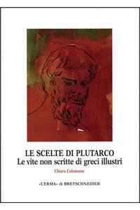 Le Scelte Di Plutarco