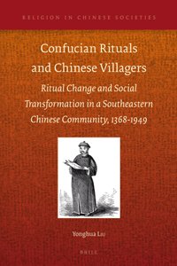 Confucian Rituals and Chinese Villagers