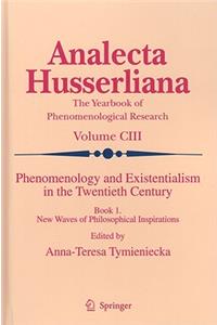 Phenomenology and Existentialism in the Twentieth Century, Book One