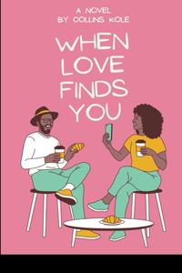When Love Finds You