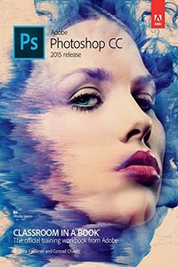 Adobe Photoshop CC 2015 Release Classroom in a Book