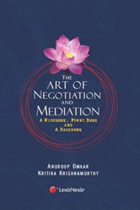 The Art of Negotiation and Mediation