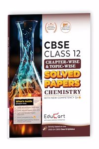 Educart Chemistry Class 12 Chapter-wise Solved Papers for 2024 | CBSE 2023-24