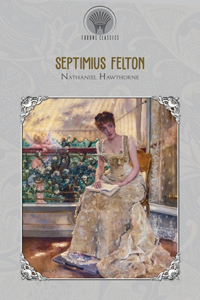 Septimius Felton