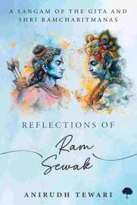 Reflections Of Ram Sewak