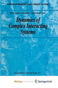 Dynamics of Complex Interacting Systems