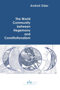 World Community Between Hegemony and Constitutionalism