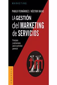 La Gestion del Marketing de Servicios