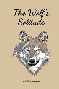 The Wolf's Solitude