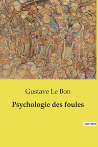 Psychologie des foules