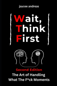 Wait, Think First, Second Edition