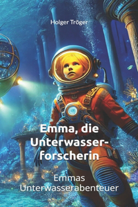 Emma, die Unterwasserforscherin