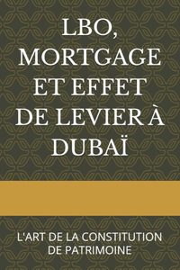 Lbo, Mortgage Et Effet de Levier À Dubaï